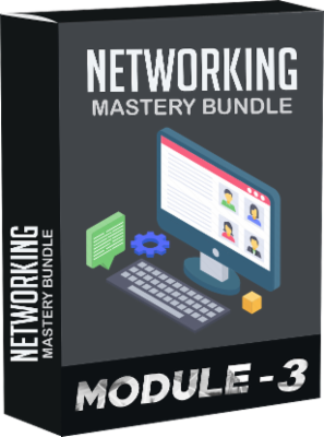 MODULE 3: NETWORKING