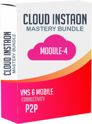 MODULE 4: CCTV P2P CLOUD VMS COURSE1